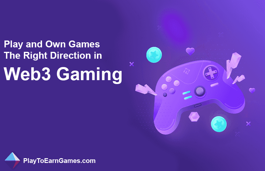 Spiele spielen und besitzen, die richtige Richtung im Web3-Gaming