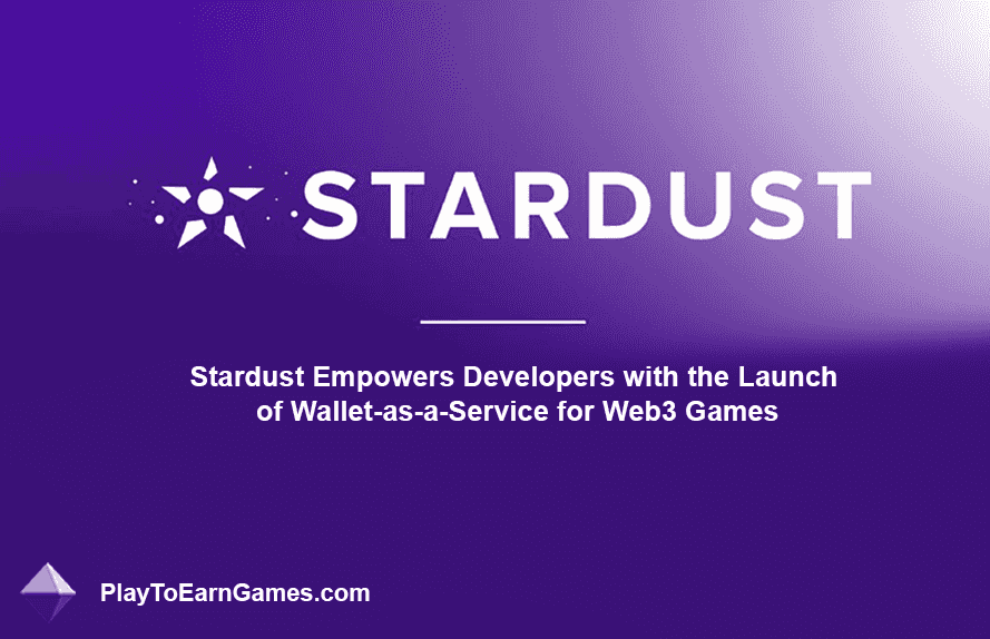 Stardust stellt innovatives Wallet-as-a-Service für Web3-Spiele und NFT-Projekte vor