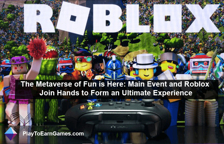 Main Event und Roblox: Ihr Tor zu einem epischen Metaverse-Erlebnis!