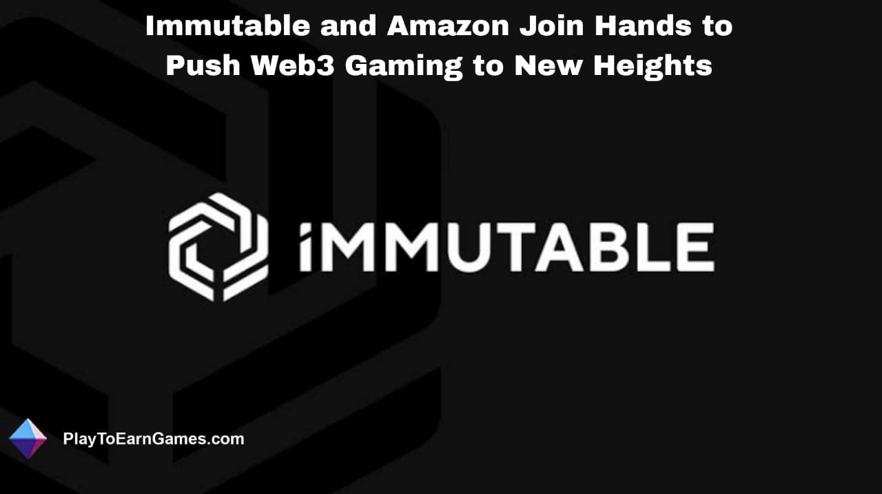 Web3 Gaming: Die Zusammenarbeit von Immutable mit AWS definiert das Spielerlebnis neu, senkt die Kosten und erhöht die Sicherheit