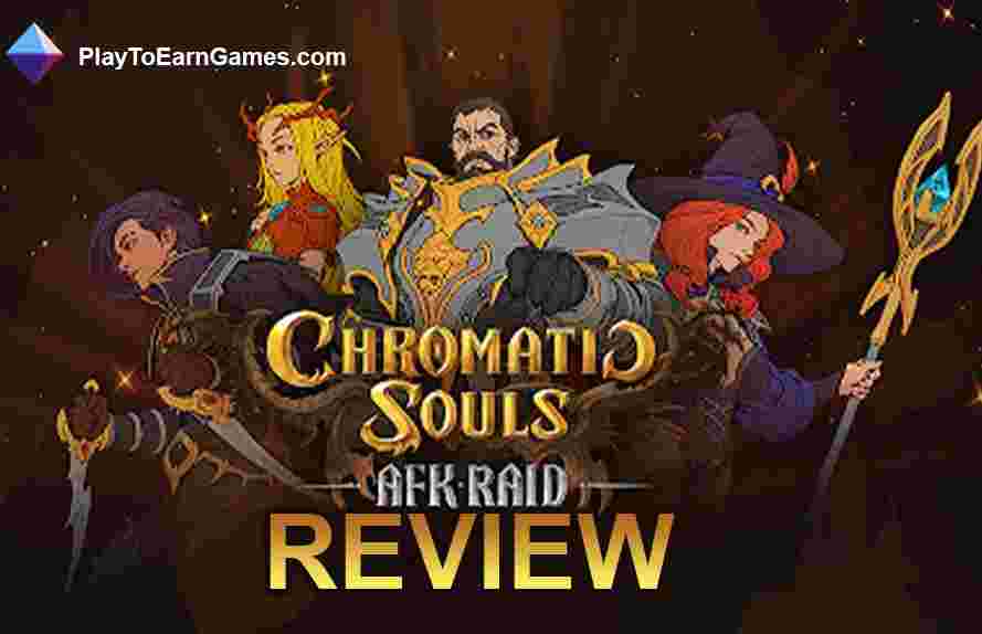 Chromatic Souls AFK Raid – Spielbericht