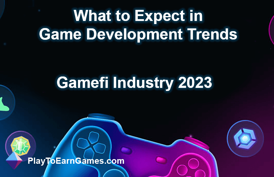 Trends der Gamefi-Branche 2023
