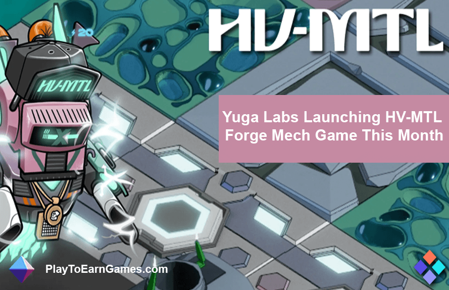 Yuga Labs veröffentlicht HV-MTL Forge Mech-Spiel
