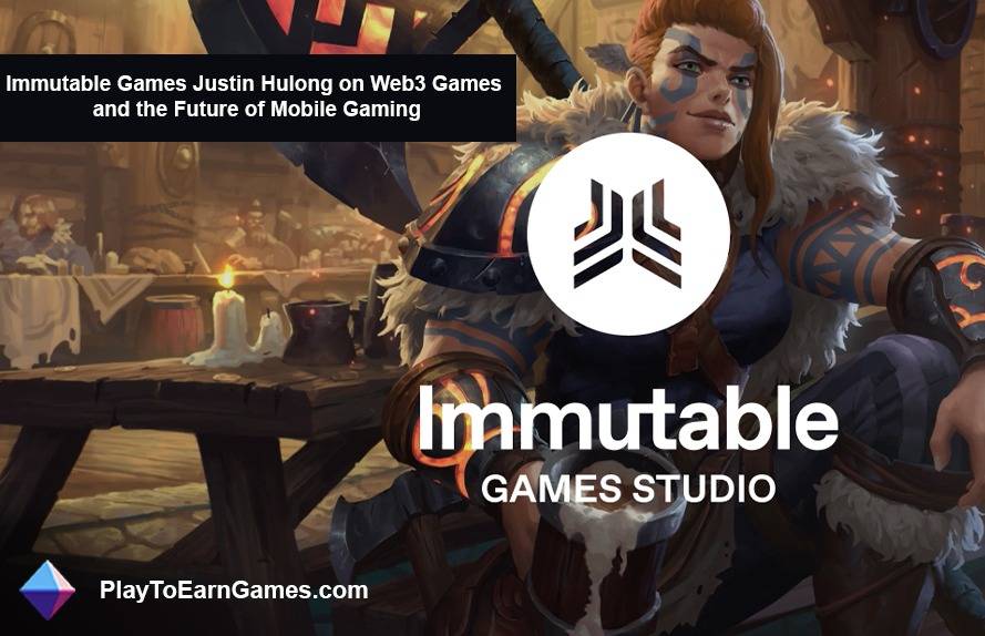 Justin Hulog von Immutable Games für die Zukunft mobiler Videospiele!