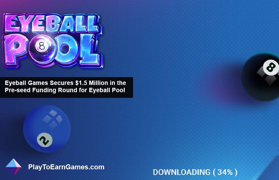 Eyeball Games sichert sich 1,5 Millionen US-Dollar in der Pre-Seed-Finanzierungsrunde für Eyeball Pool
