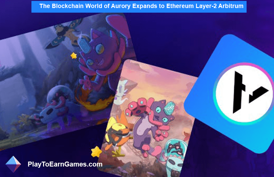 Aurory Blockchain World wird auf Ethereum Layer-2 Arbitrum ausgeweitet
