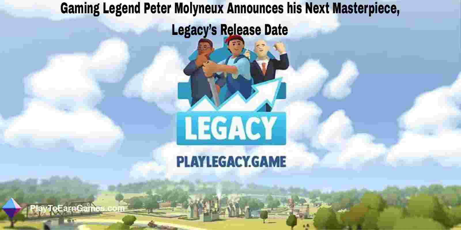 „Legacy“ von Peter Molyneux enthüllt: Blockchain-Gaming, NFTs und die Wiedergeburt eines Gaming-Visionärs